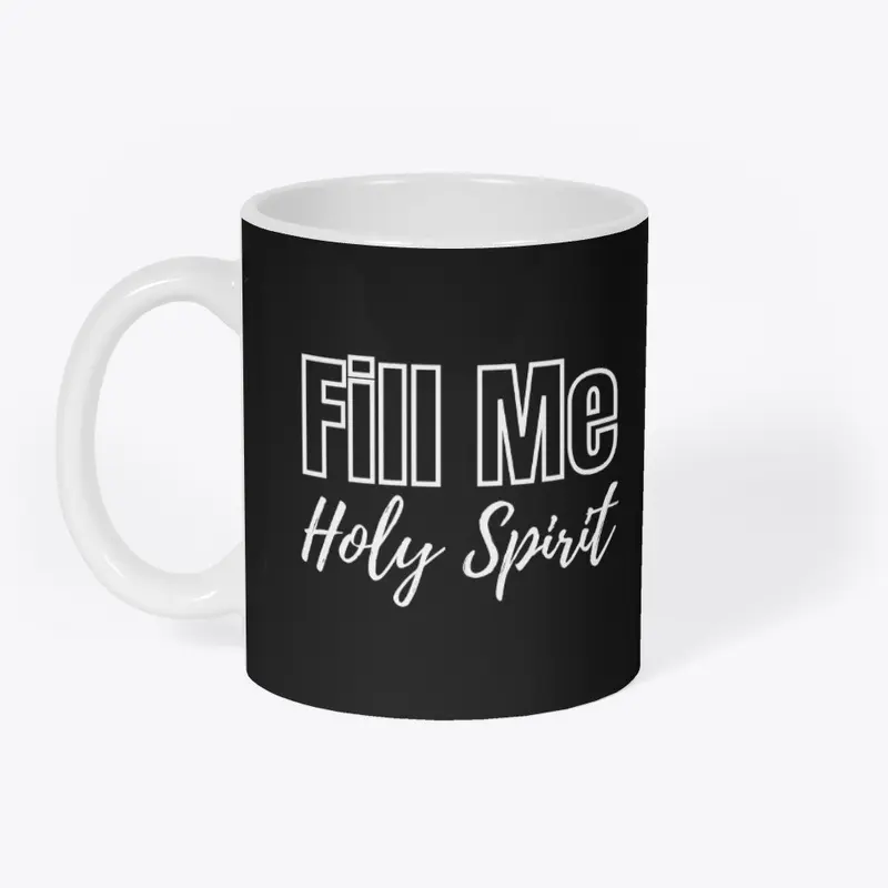 Fill Me Holy Spirit